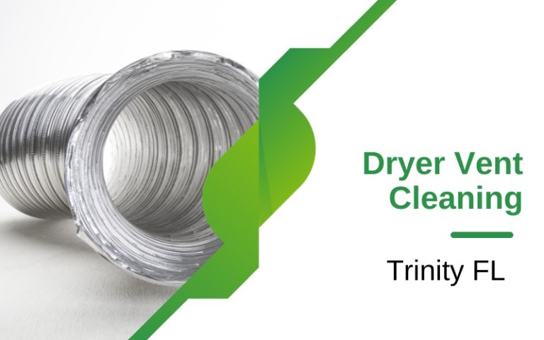 Dryer Vent Cleaning Services In Trinity Fl